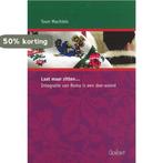 Laat maar zitten ... 9789044124538 Toon Machiels, Boeken, Verzenden, Gelezen, Toon Machiels