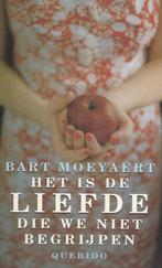 Het is de liefde die we niet begrijpen 9789021475356, Verzenden, Gelezen, Bart Moeyaert