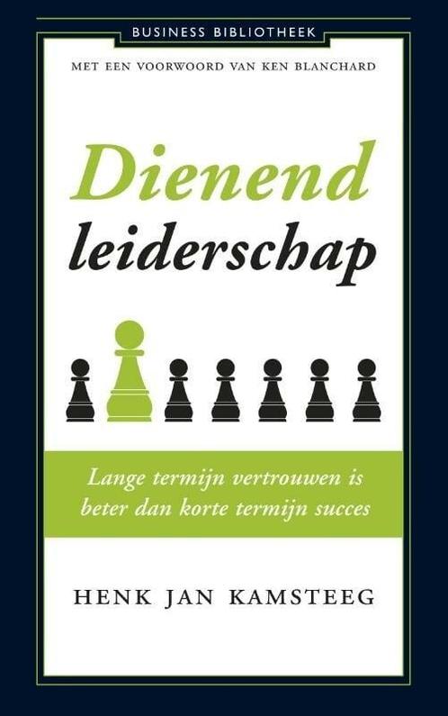 Dienend leiderschap (9789047008439, Henk Jan Kamsteeg), Boeken, Economie, Management en Marketing, Nieuw, Verzenden