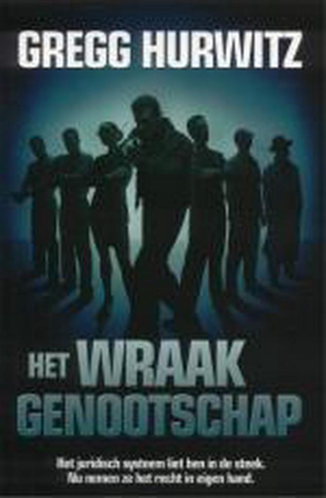 WRAAKGENOOTSCHAP 9789026121838 Gregg Hurwitz, Boeken, Thrillers, Gelezen, Verzenden