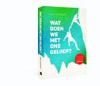 Wat doen we met ons geloof? 9789079859986 Kees Goedhart, Boeken, Verzenden, Gelezen, Kees Goedhart