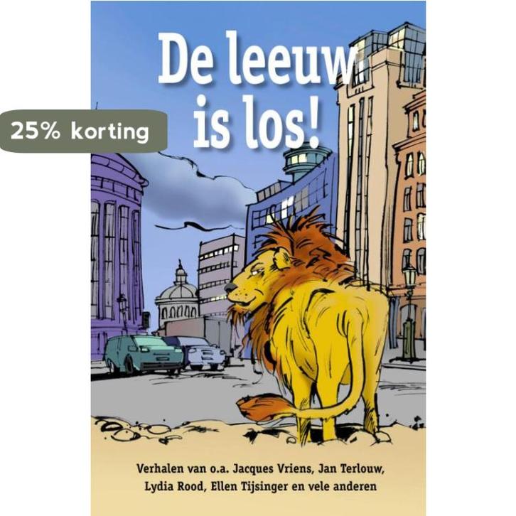 De leeuw is los! 9789085160779, Boeken, Kinderboeken | Kleuters, Gelezen, Verzenden