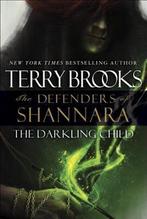The Darkling Child 9780345540799 Terry Brooks, Verzenden, Zo goed als nieuw, Terry Brooks
