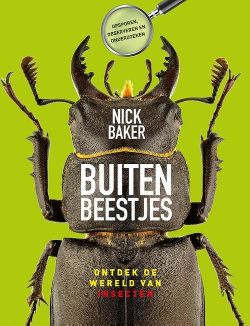 Buitenbeestjes 9789021560830 Nick Baker, Boeken, Hobby en Vrije tijd, Gelezen, Verzenden