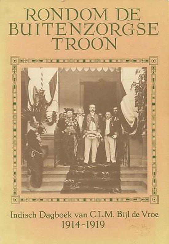 Rondom de buitenzorgse troon 9789022838938 Byl Vroe, Boeken, Overige Boeken, Gelezen, Verzenden