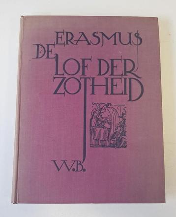 Erasmus - Lof Der Zotheid (3e Druk, 1933) beschikbaar voor biedingen