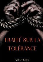 9782322182343 Traite sur la tolerance Voltaire, Boeken, Verzenden, Nieuw, Voltaire