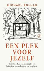 Een Plek Voor Jezelf |  NIEUW | Pollan, Michael | 9789029545, Ophalen of Verzenden, Nieuw, Pollan, Michael