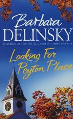 Looking For Peyton Place 9781416511410 Barbara Delinsky, Boeken, Verzenden, Gelezen, Barbara Delinsky