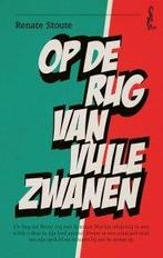 Op de rug van vuile zwanen / Salamander / 31 9789029546003, Verzenden, Zo goed als nieuw, Renate Stoute