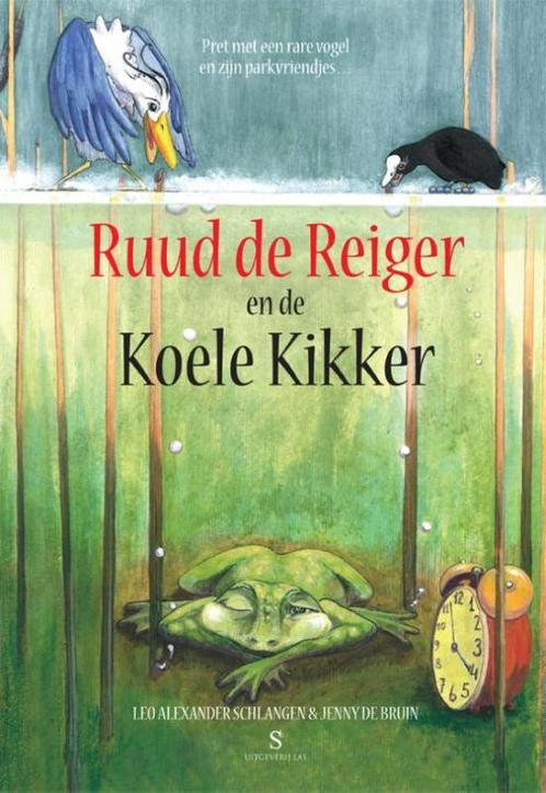 Ruud de Reiger en de Koele Kikker / 1 9789082607802, Boeken, Overige Boeken, Gelezen, Verzenden