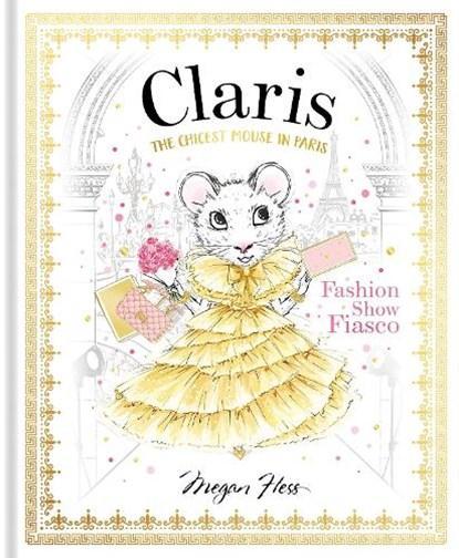 Claris: Fashion Show Fiasco | Megan Hess | 9781760502874, Boeken, Kinderboeken | Jeugd | onder 10 jaar, Zo goed als nieuw