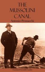 9781909232242 Mussolini Canal Antonio Pennacchi, Boeken, Romans, Nieuw, Antonio Pennacchi, Verzenden