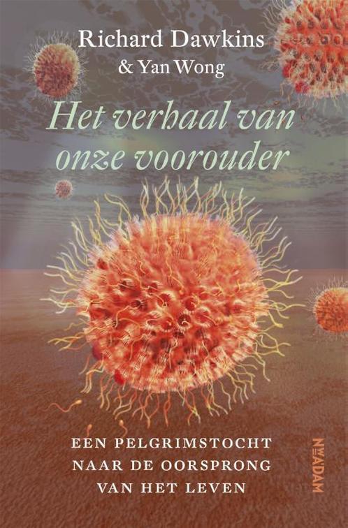 Het verhaal van onze voorouder 9789046821732 Richard Dawkins, Boeken, Wetenschap, Zo goed als nieuw, Verzenden