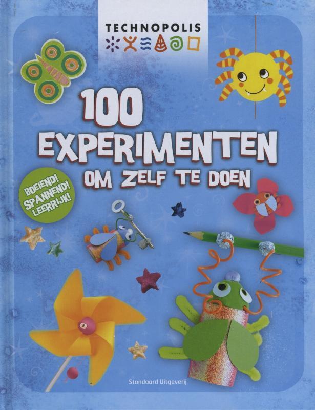 100 experimenten om zelf te doen / Technopolis 9789002247606, Boeken, Kinderboeken | Jeugd | 10 tot 12 jaar, Zo goed als nieuw