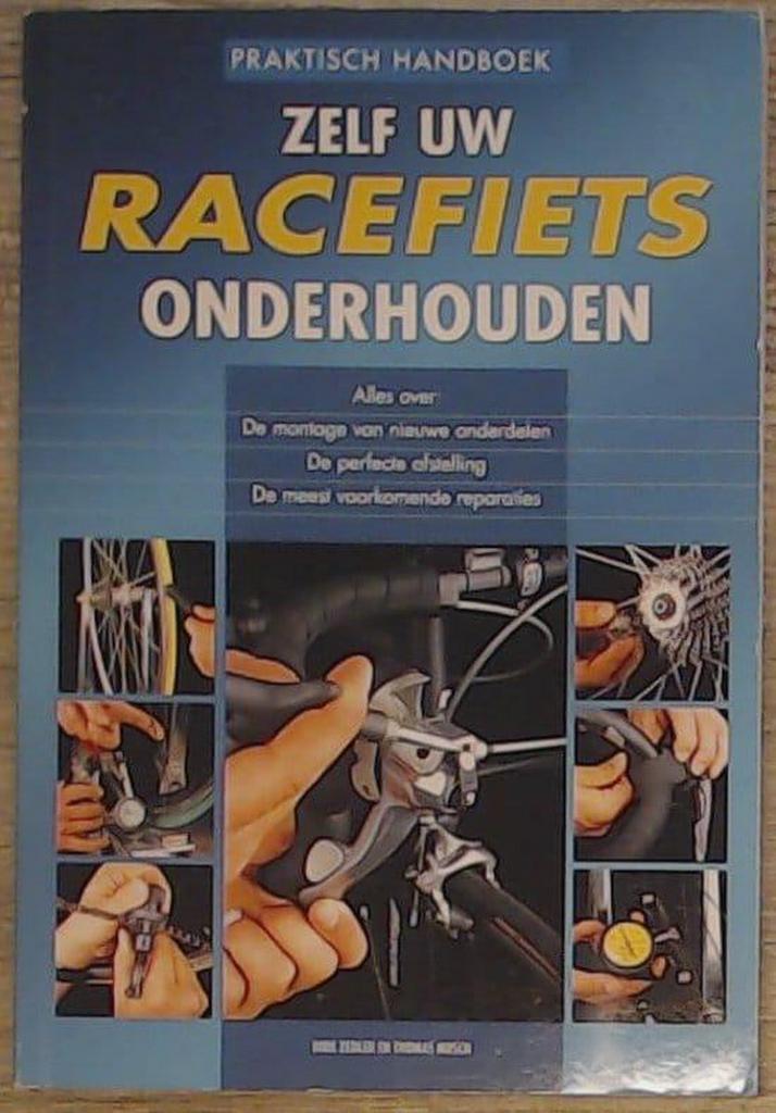 Zelf uw racefiets onderhouden 9789043817592 Dirk Zedler, Boeken, Hobby en Vrije tijd, Gelezen, Verzenden