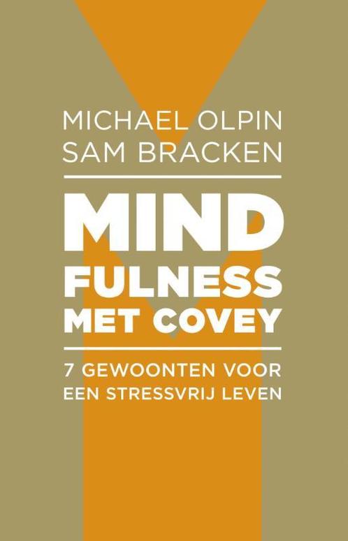 Mindfulness met Covey 9789047007241 Sam Bracken, Boeken, Economie, Management en Marketing, Zo goed als nieuw, Verzenden
