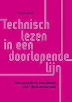 Technisch lezen in een doorlopende lijn 9789492525918, Boeken, Verzenden, Zo goed als nieuw, Marita Eskes