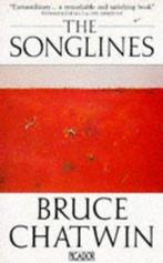 Songlines 9780330300827 Chatwin, Verzenden, Gelezen, Chatwin
