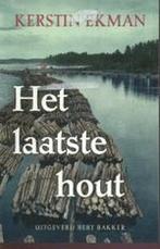 Laatste Hout 9789035125438 Kerstin Ekman, Boeken, Verzenden, Gelezen, Kerstin Ekman