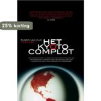 Het Kyoto-complot 9789022993705 R. van Dijk, Verzenden, Gelezen, R. van Dijk