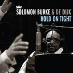 cd - Solomon Burke - Hold On Tight, Zo goed als nieuw, Verzenden