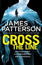Cross the Line 9780099594352 James Patterson, Gelezen, James Patterson, Verzenden