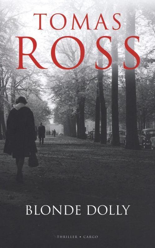 Blonde Dolly - Tomas Ross  - 9789403133805, Boeken, Thrillers, Nederland, Nieuw, Ophalen of Verzenden