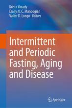 9783031496219 Intermittent and Periodic Fasting, Aging an..., Boeken, Gezondheid, Dieet en Voeding, Verzenden, Nieuw