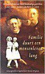 Familie duurt een mensenleven lang - WIGMAN 9789035120211, Verzenden, Gelezen