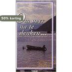 Om over na te denken 9789075613025 M. Roeters-Swieringa, Verzenden, Gelezen, M. Roeters-Swieringa