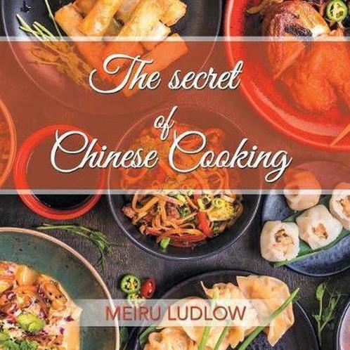9781728390246 The Secret of Chinese Cooking, Boeken, Kookboeken, Nieuw, Verzenden