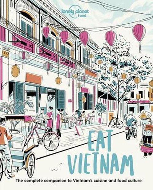 9781838690502 Lonely Planet Food- Lonely Planet Eat Vietnam, Boeken, Kookboeken, Nieuw, Verzenden