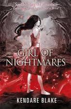 Girl of Nightmares 9781408326121 Kendare Blake, Boeken, Verzenden, Gelezen, Kendare Blake