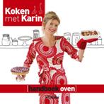 Handboek oven / Koken met Karin 9789046813041 Karin Luiten, Boeken, Kookboeken, Verzenden, Zo goed als nieuw, Karin Luiten