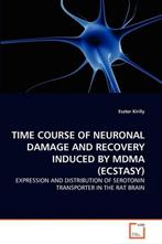 9783639298635 Time Course of Neuronal Damage and Recovery..., Nieuw, Eszter Kirilly, Verzenden