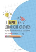 9789463372251 Je impact als leerkracht vergroten, Verzenden, Zo goed als nieuw, Annick Jehaes
