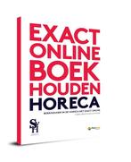 Boekhouden voor de horeca met Exact-Online 9789052114644, Verzenden, Zo goed als nieuw, Willem van Raak