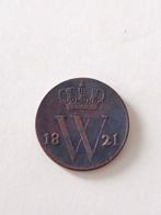 Nederland. Willem I. 1/2 Cent 1821 (Zonder minimumprijs), Postzegels en Munten, Munten | Nederland