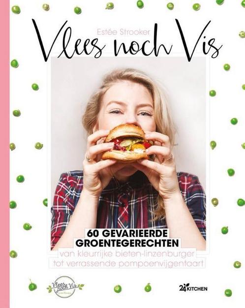 Vlees noch vis 9789400506817 Estée Strooker, Boeken, Kookboeken, Gelezen, Verzenden