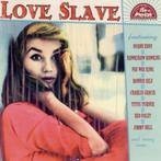 cd - Various - Love Slave, Verzenden, Zo goed als nieuw