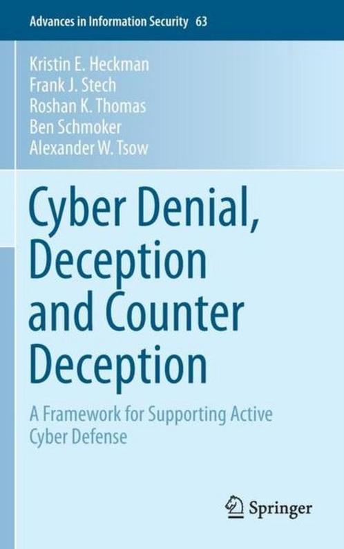 9783319251318 Cyber Denial, Deception and Counter Decepti..., Boeken, Schoolboeken, Zo goed als nieuw, Verzenden