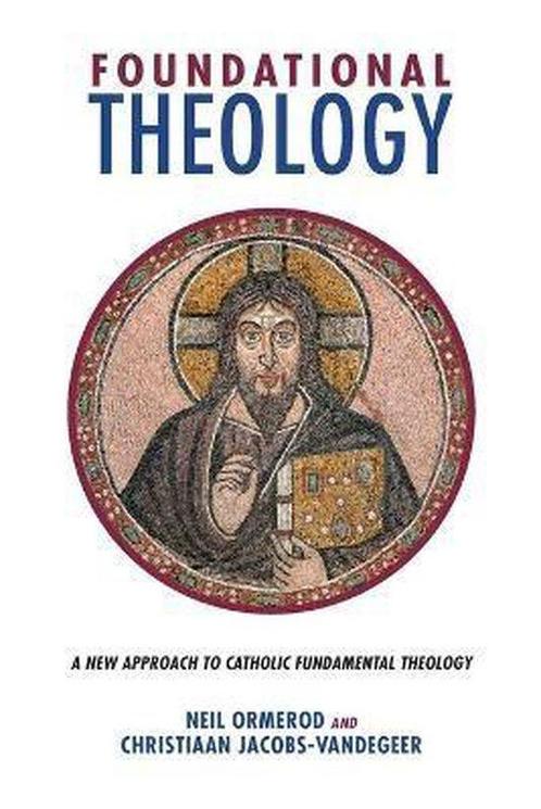 Foundational Theology 9781451480412 Neil Ormerod, Boeken, Overige Boeken, Gelezen, Verzenden