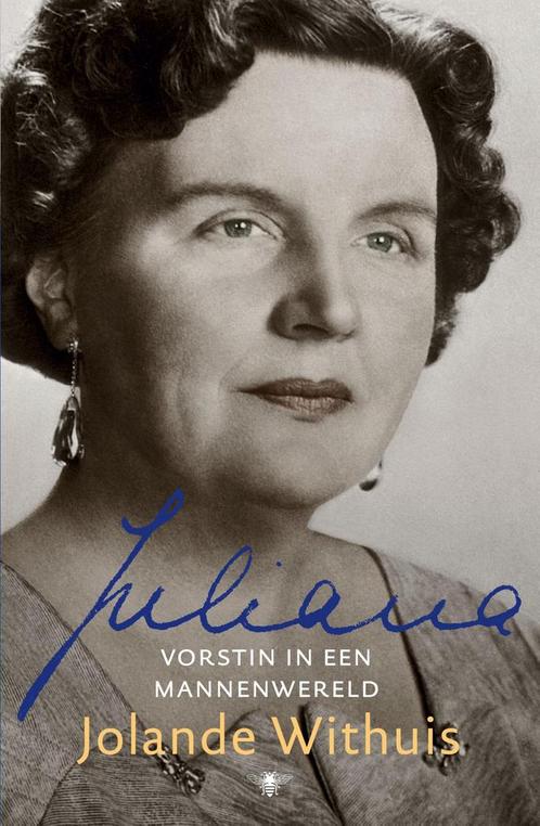 Juliana 9789023449485 Jolande Withuis, Boeken, Geschiedenis | Wereld, Zo goed als nieuw, Verzenden