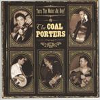 cd - The Coal Porters - Turn The Water On, Boy !, Verzenden, Zo goed als nieuw