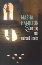TRAP MET DUIZEND TREDEN 9789024542376 Masha Hamilton, Verzenden, Zo goed als nieuw, Masha Hamilton