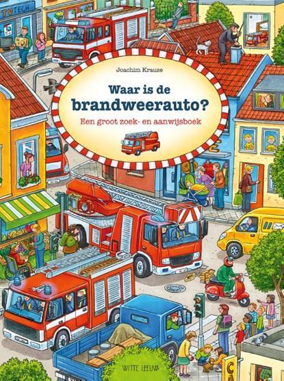 Waar is de brandweerauto? | 9789493236158 | Joachim Krause, Boeken, Kinderboeken | Jeugd | onder 10 jaar, Zo goed als nieuw