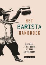 Het barista handboek 9789082791655 Jessica Tolboom, Boeken, Verzenden, Gelezen, Jessica Tolboom