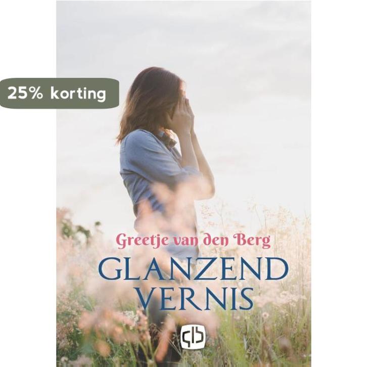Glanzend vernis 9789036432504 Greetje van den Berg, Boeken, Streekboeken en Streekromans, Gelezen, Verzenden