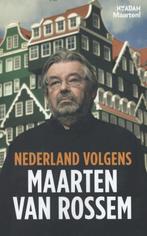Nederland volgens Maarten van Rossem 9789046813829, Verzenden, Zo goed als nieuw, Maarten van Rossem